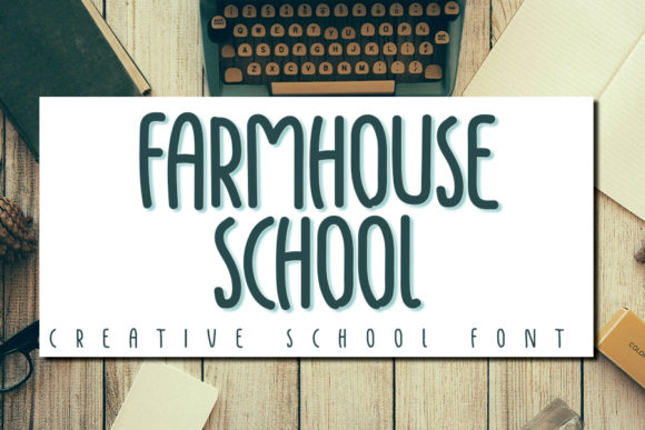 Enhancing Web Design with Farmhouse School Font