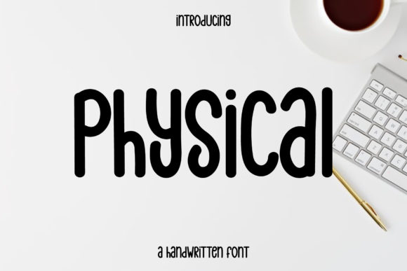 Physical: A Bold Script for Modern Design